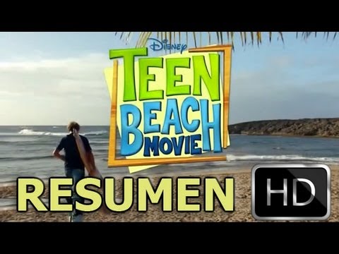 Teen Beach Movie - Resumen - [Español Latino] - HD