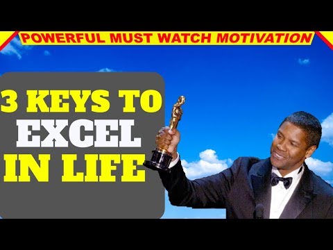 Top 3 Keys To Excel In Life(Sure Success Tips)  by Denzel Washington