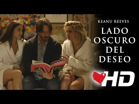 LADO OSCURO DEL DESEO - Con Keanu Reeves, dirigida por Eli Roth