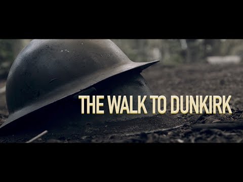 The Walk to Dunkirk (2017) Short Film